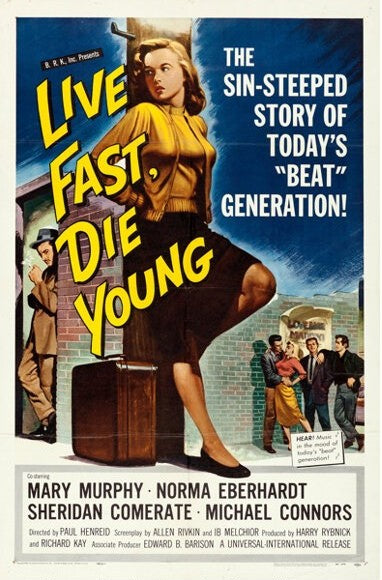 Live Fast Die Young - 1958